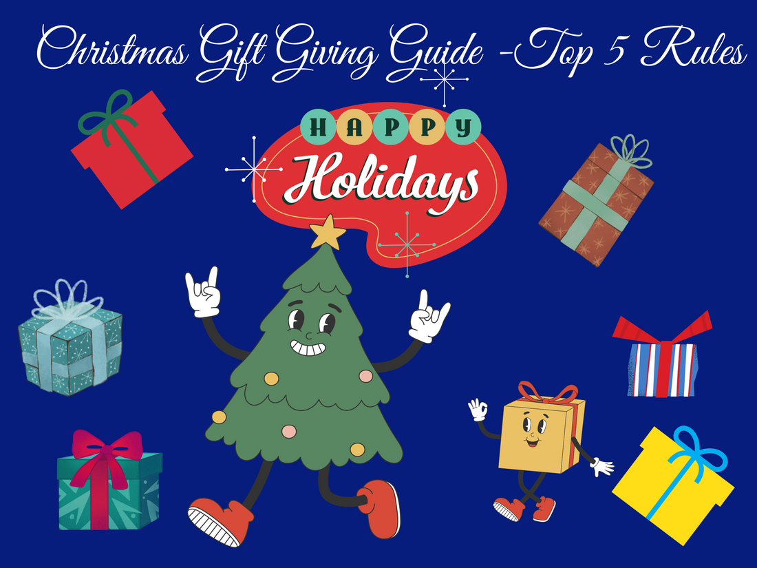 Christmas Gift Giving Guide Top 5 Rules